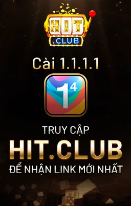 tải 1.1.1.1 vào hitclub chính hãng